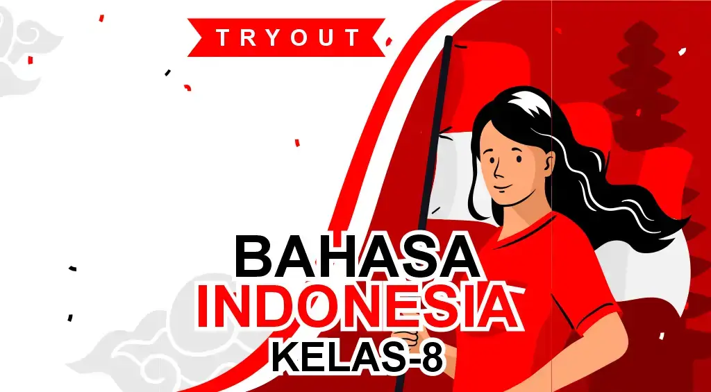 Bahasa Indonesia Kelas 8